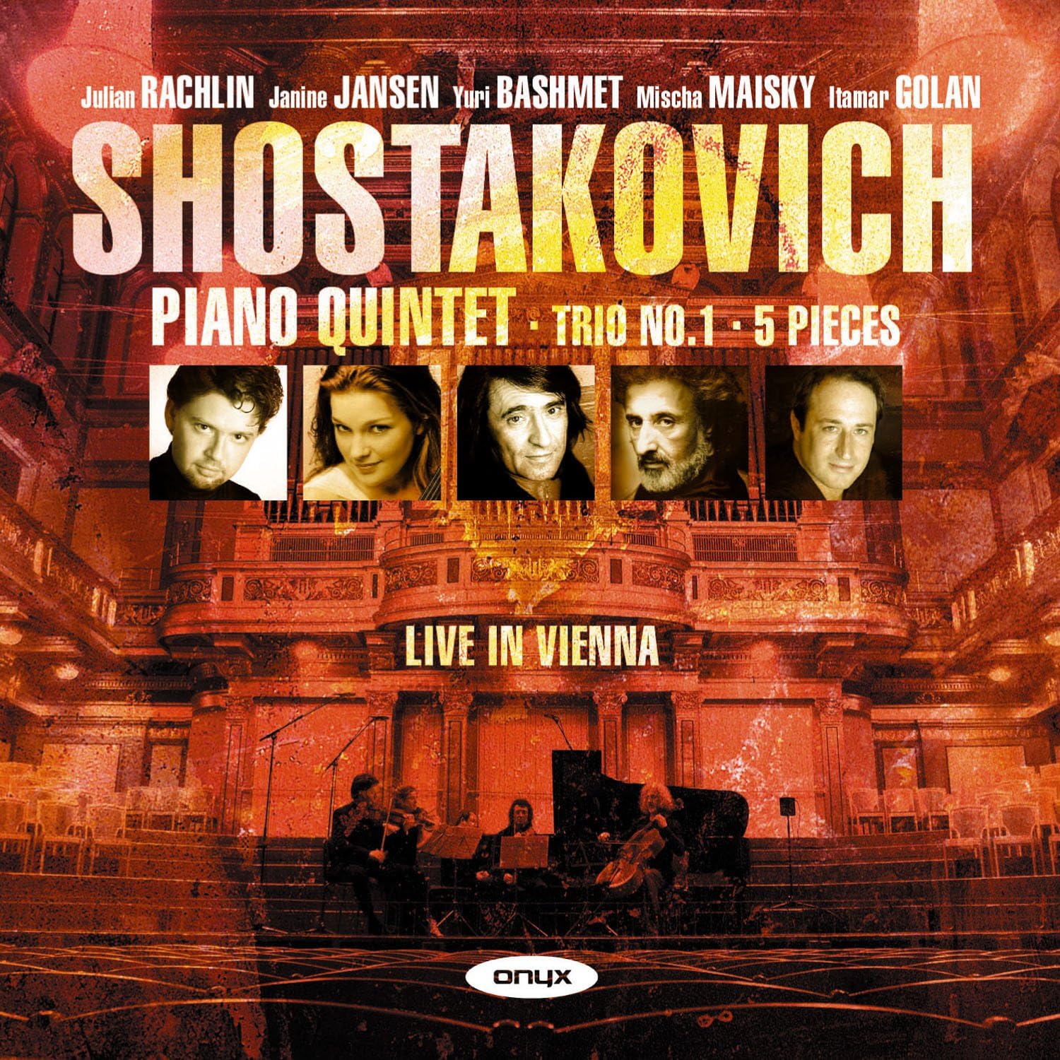 Shostakovich: Piano Quintet, Piano Trio 1, Five Pieces for 2 Violins and Piano