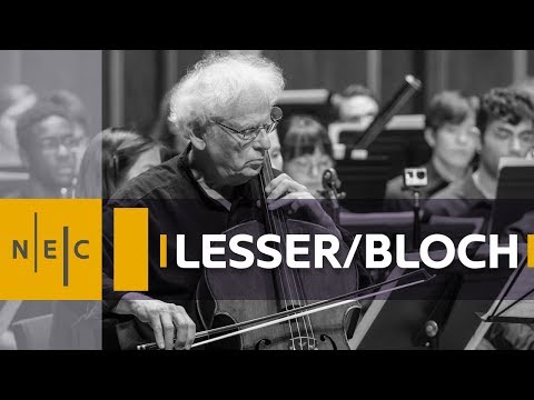 Bloch Schelomo with Laurence Lesser
