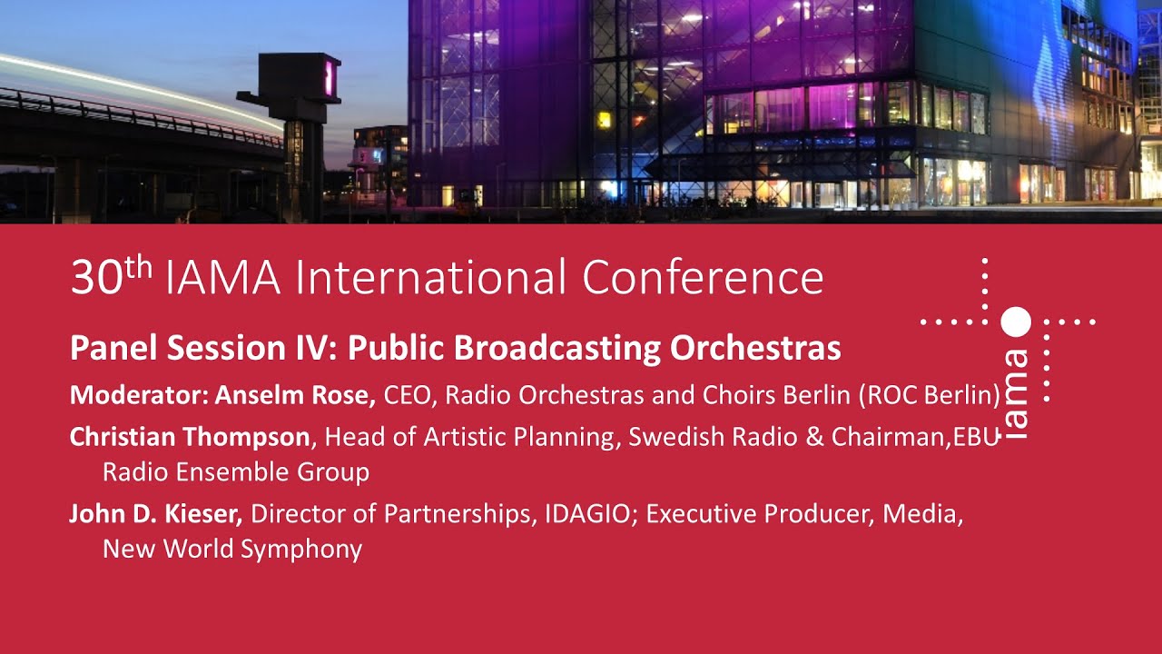 IAMA Conference Panel Session on Public Broadcasting Orchestras
