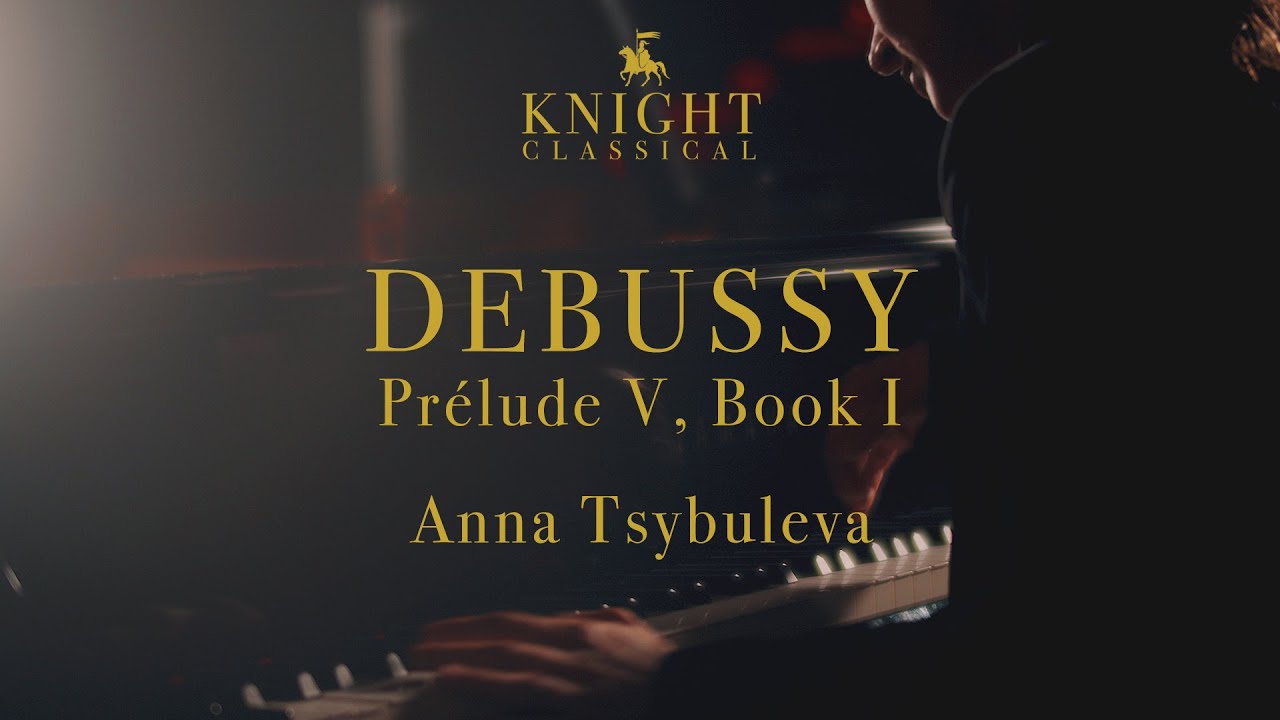 Claude Debussy -  Les collines d’Anacapri -  Anna Tsybuleva